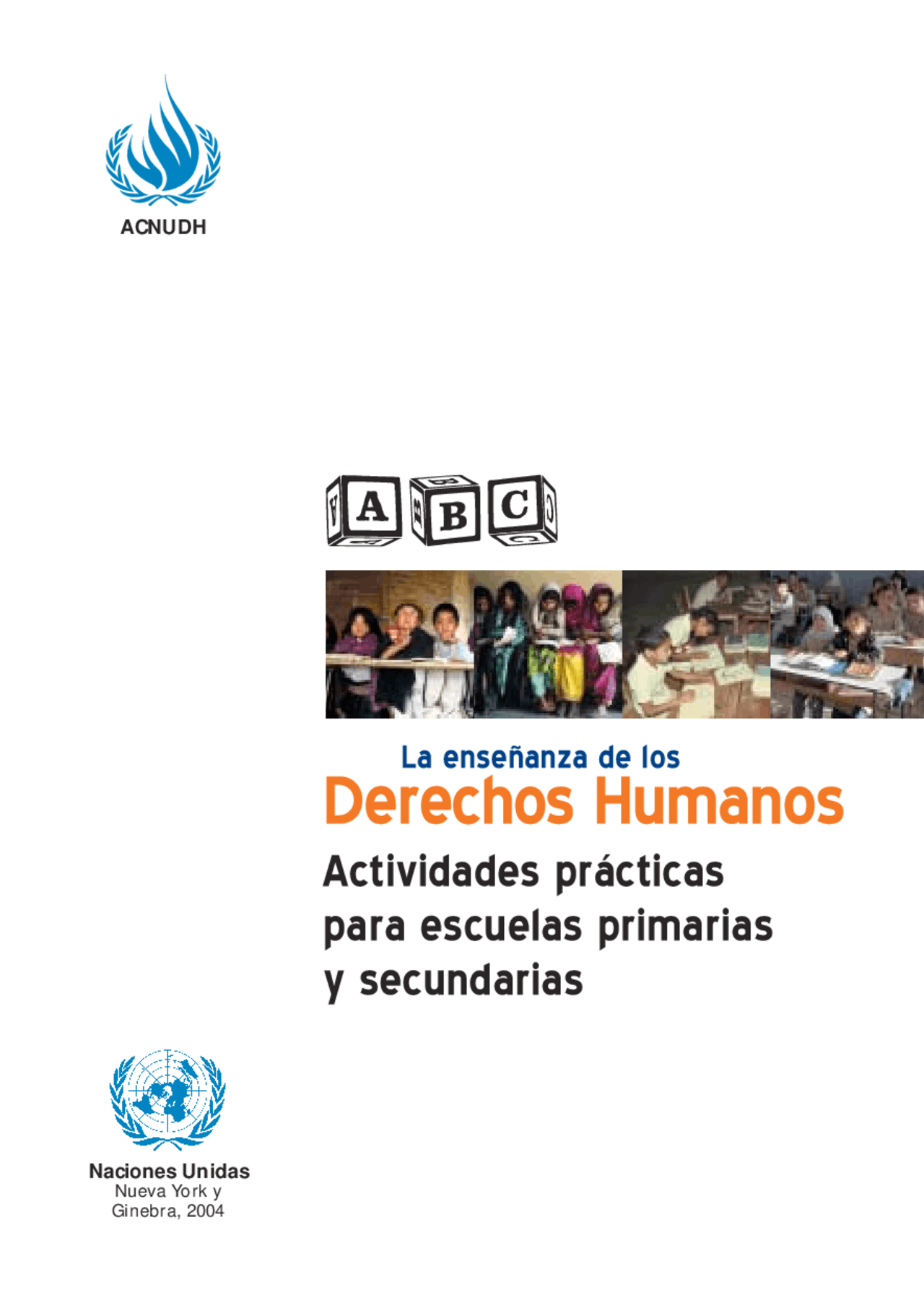 El Abc Ddhh Es Guia Sobre El Temario De Los Derechos Humanos Ilustrativa Y Didactica Para Nna Y Para Estudiantes Universitarios Docsity