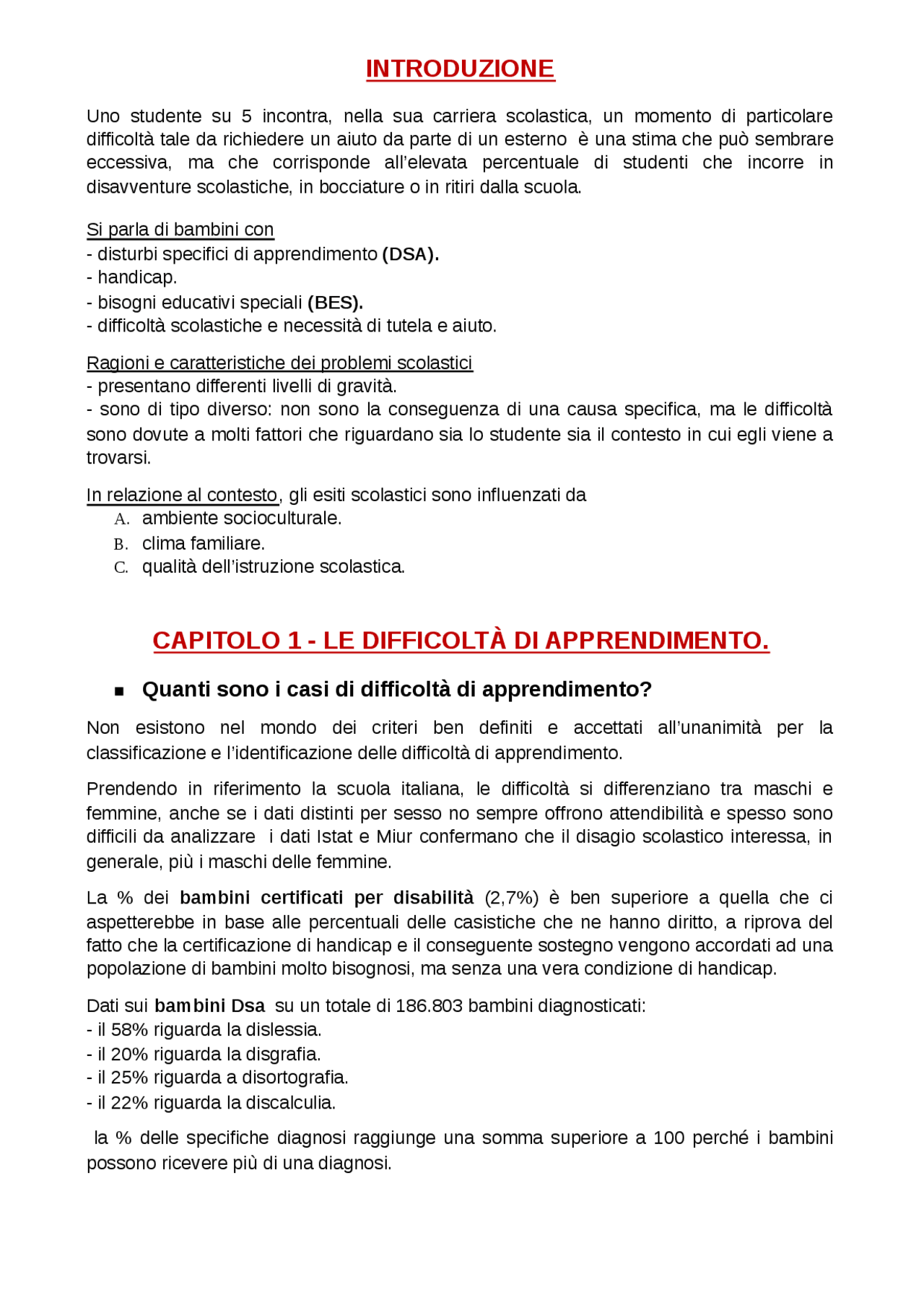 Le difficoltà di apprendimento a scuola. Far fatica a leggere, a