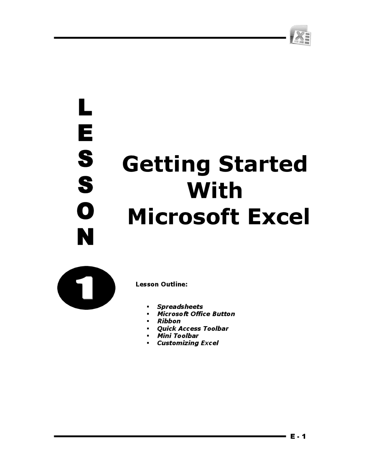 Microsoft Excel is a spreadsheet developed by Microsoft for Windows