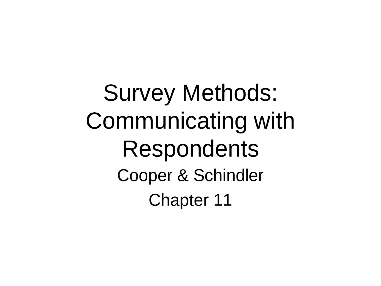 Communicating with Respondents: A Study on Survey Methods and ...