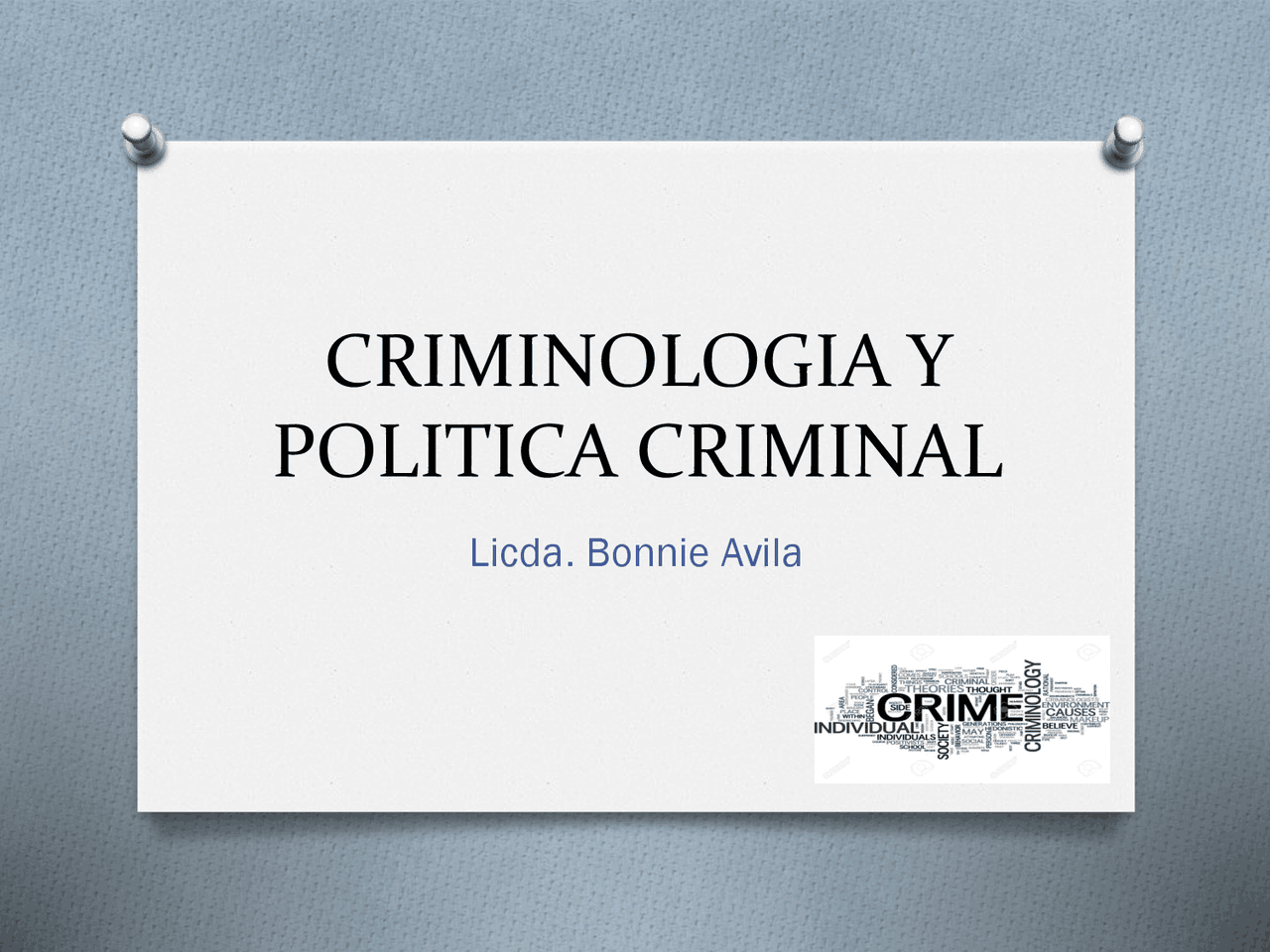 Criminologia y Politica Criminal | Diapositivas de Criminología - Docsity