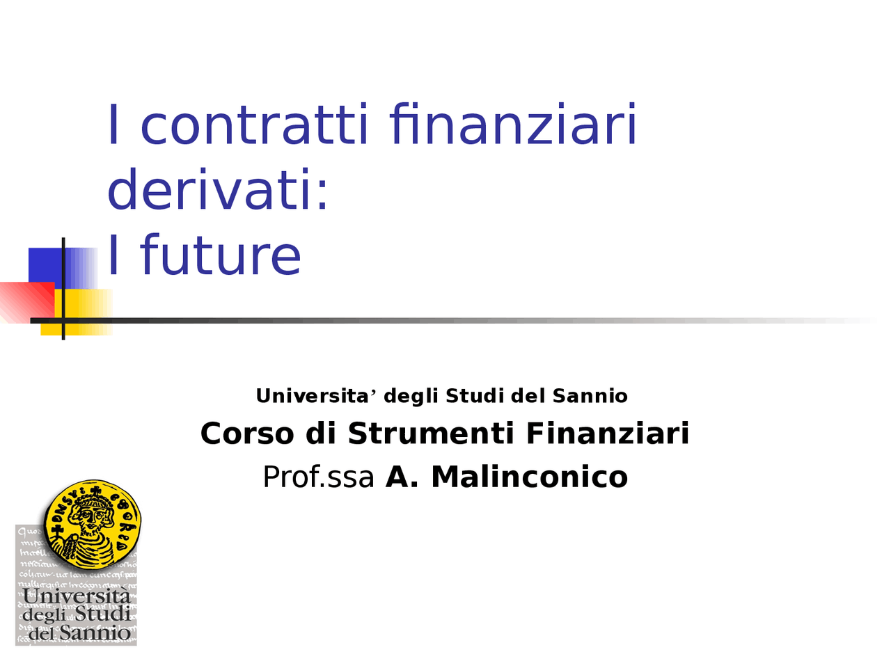 Contratti derivati: I Future - Docsity