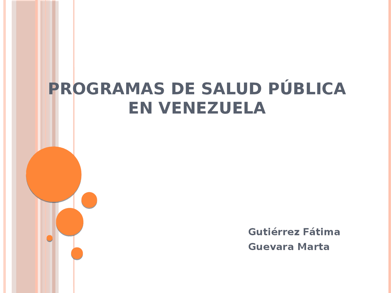 Programas de Salud Publica en Venezuela por Marta Geuvara - Docsity
