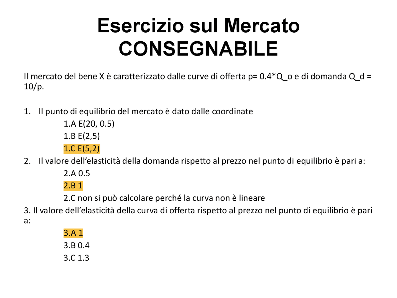 Esercizi consegnabili Esercizi consegnabili