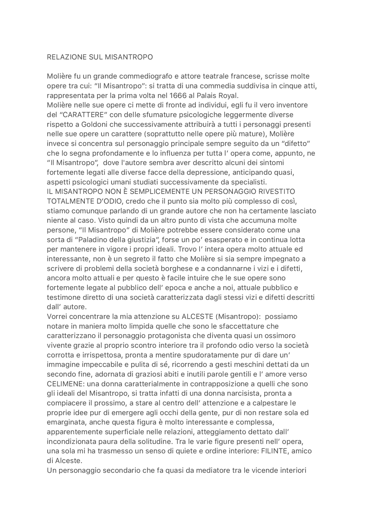 non ne ha il misantropo