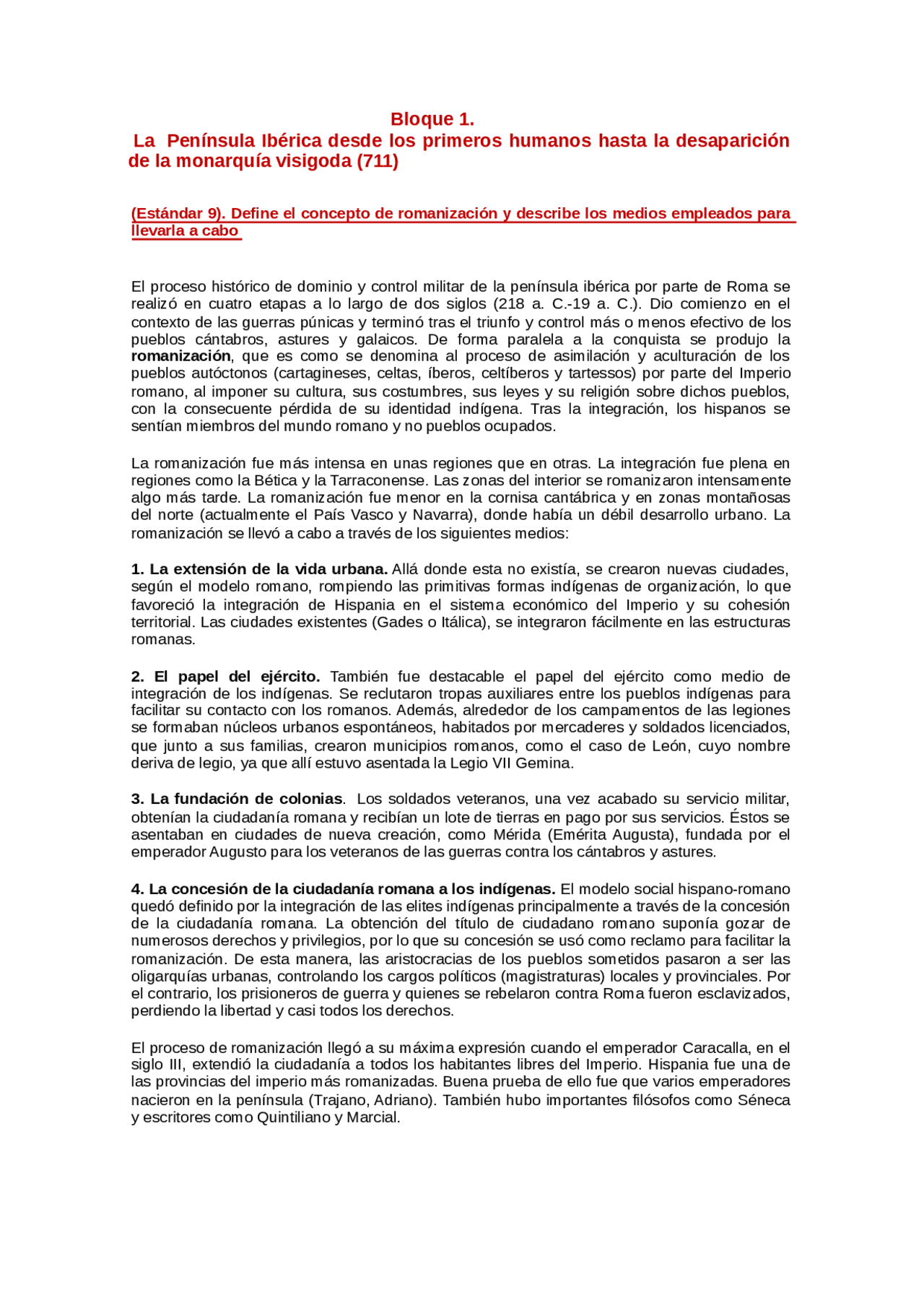 Estándar 9). Define el concepto de romanización y describe ...
