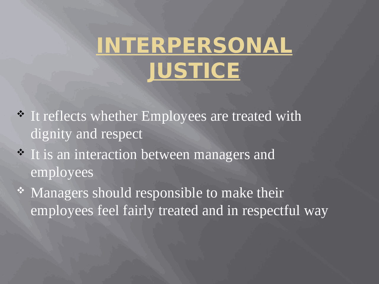 Individual Justice Example Interpersonal justice - Docsity