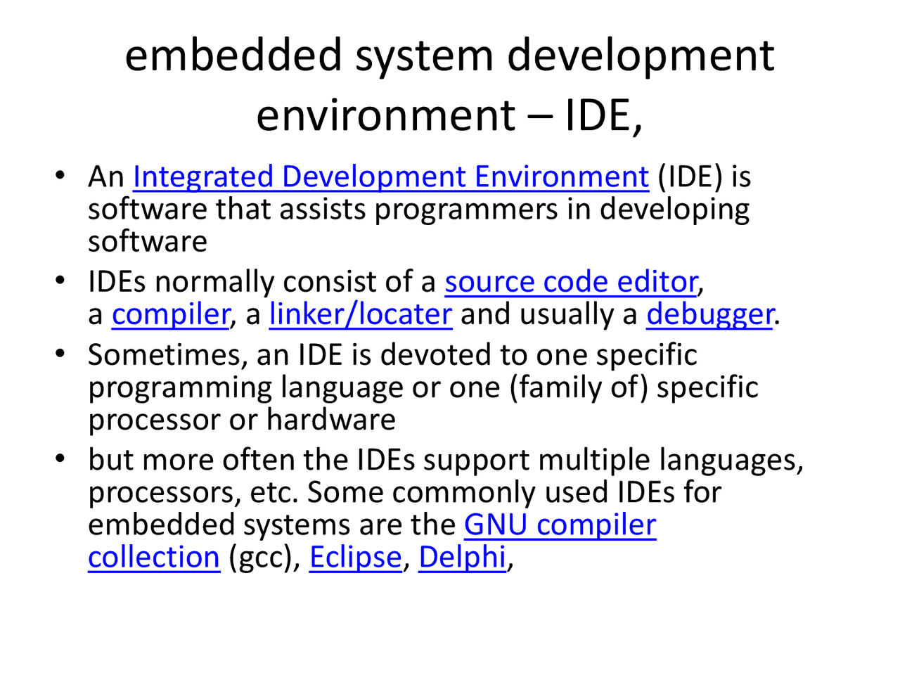 Embedded system development environment – IDE,(UNIT6).pdf - Docsity