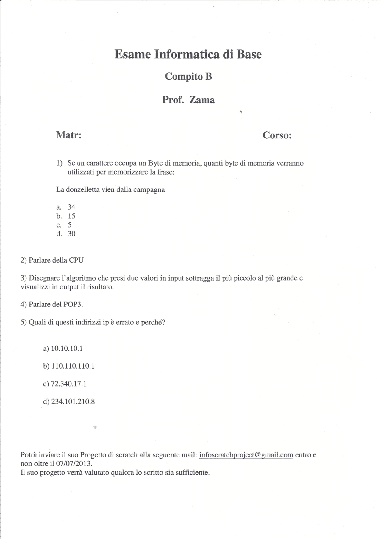 Compito esame 3 - informatica di base | Esercizi di Computer Science ...