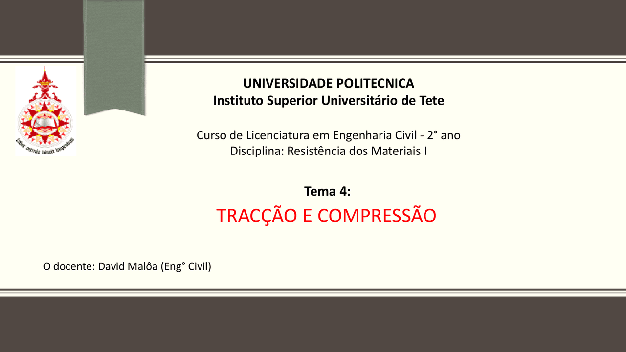 Tração e Compressão - Análise de Estruturas submetidas ao esforço axial ...