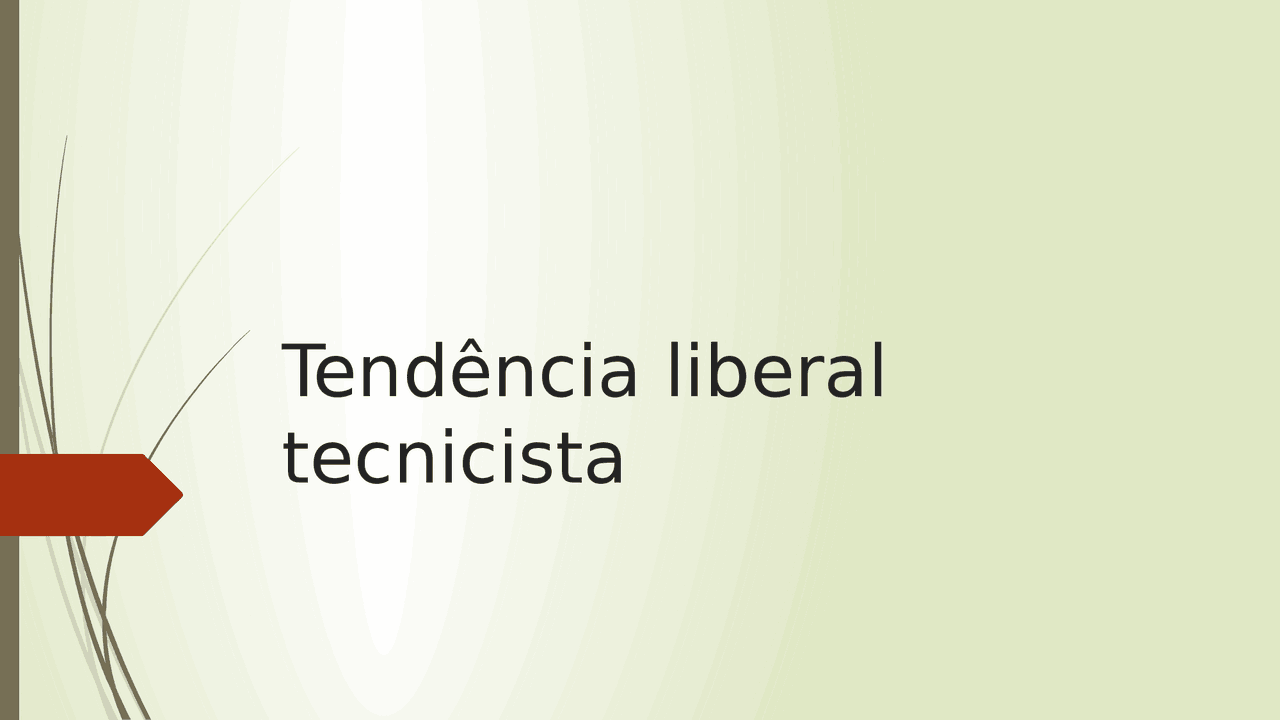 Tendência Liberal Tecnicista na área de pratica curricular I - Docsity