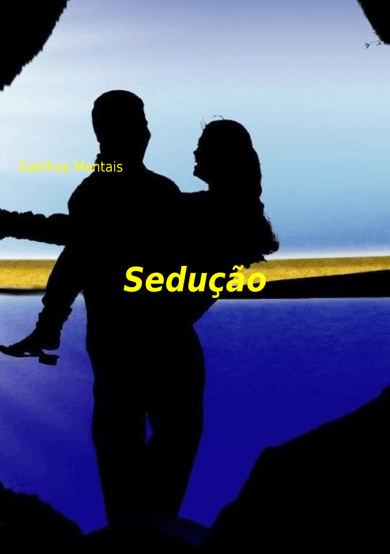 Frases Gatilhos Mentais Sedução - RETOEDU