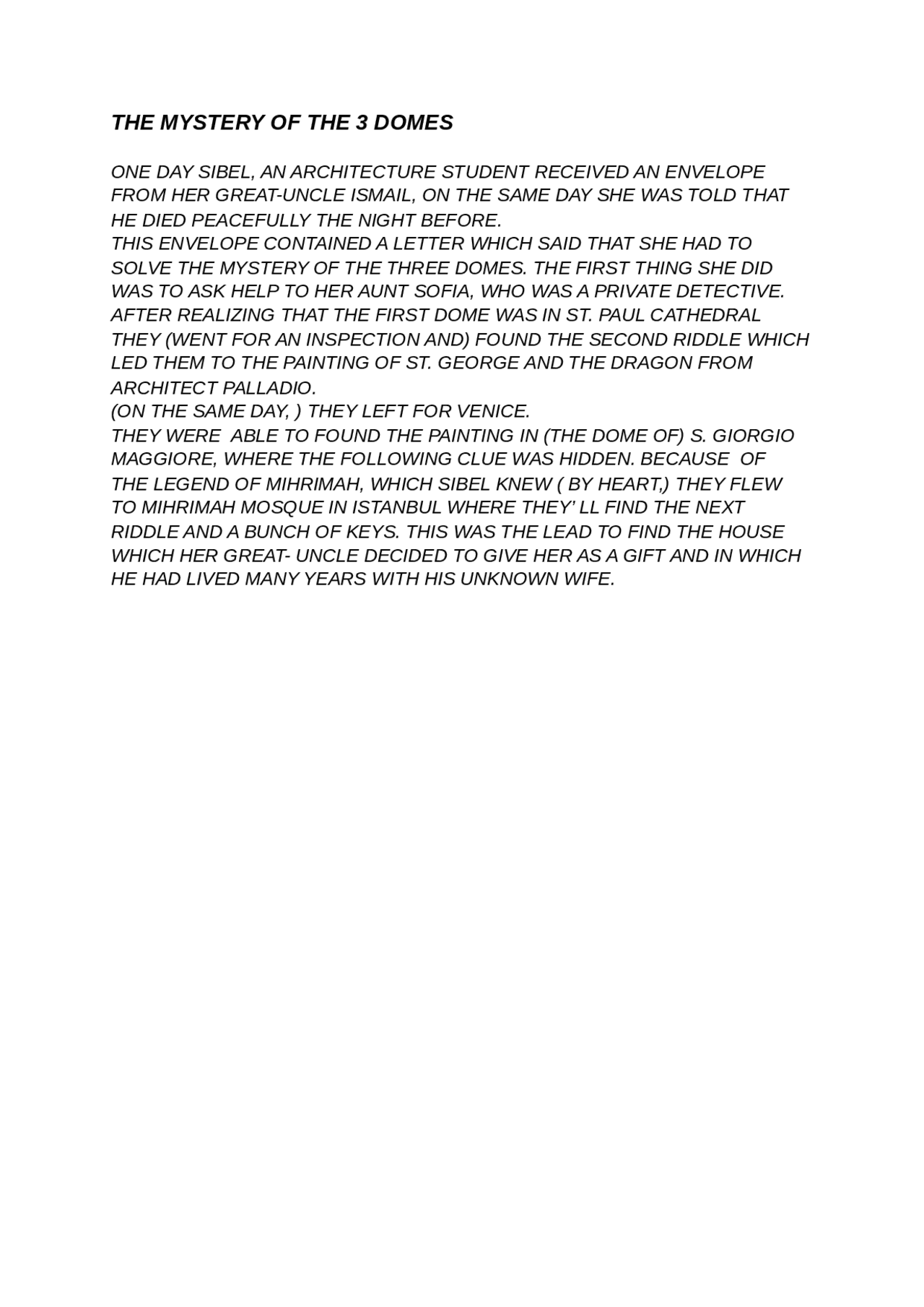 THE MYSTERY OF THE THREE DOMES Sintesi del corso di Inglese Docsity