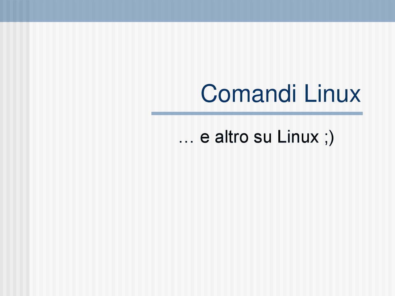 Comandi Linux ........................ - Docsity