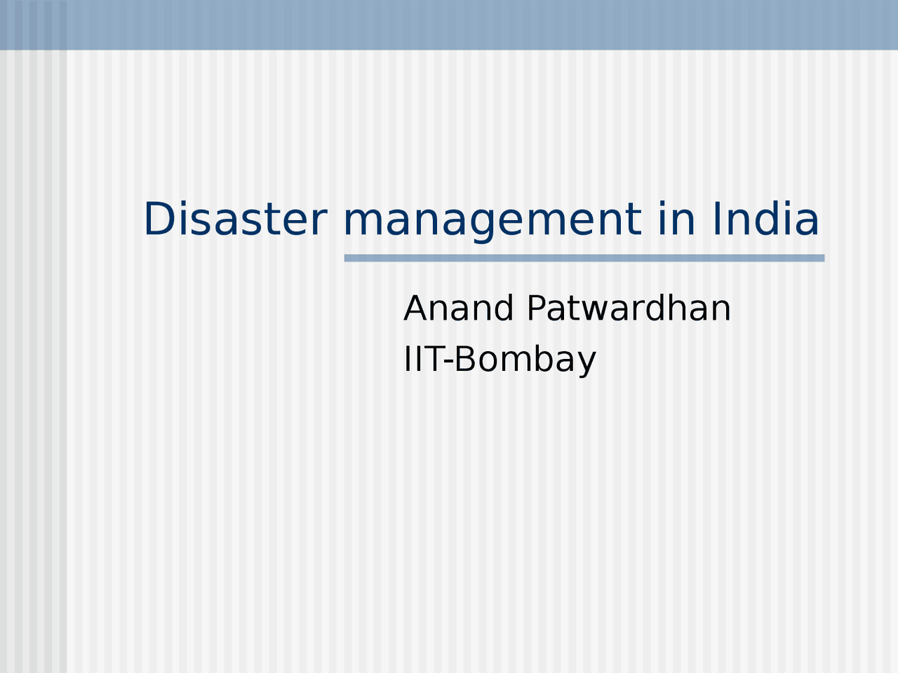 Disaster management- introduction, causes - Docsity