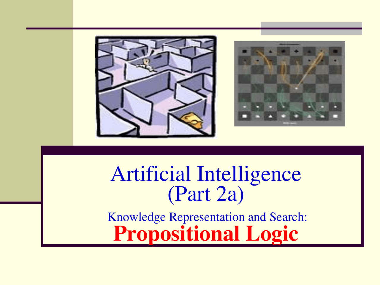 Artificial Intelligence chapter 2 b Propositional logic - Docsity