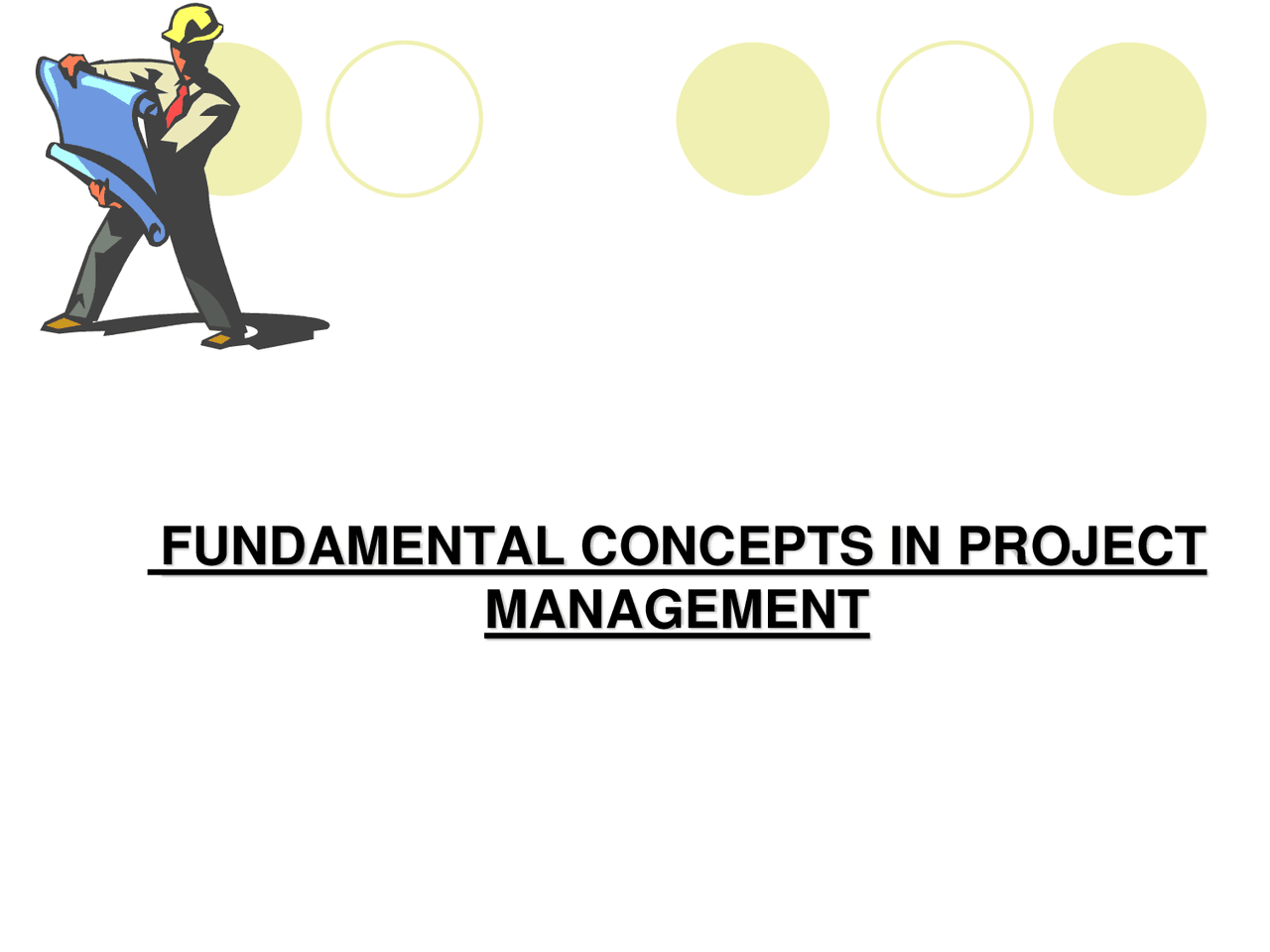 Fundamental concepts of Project Management - Docsity