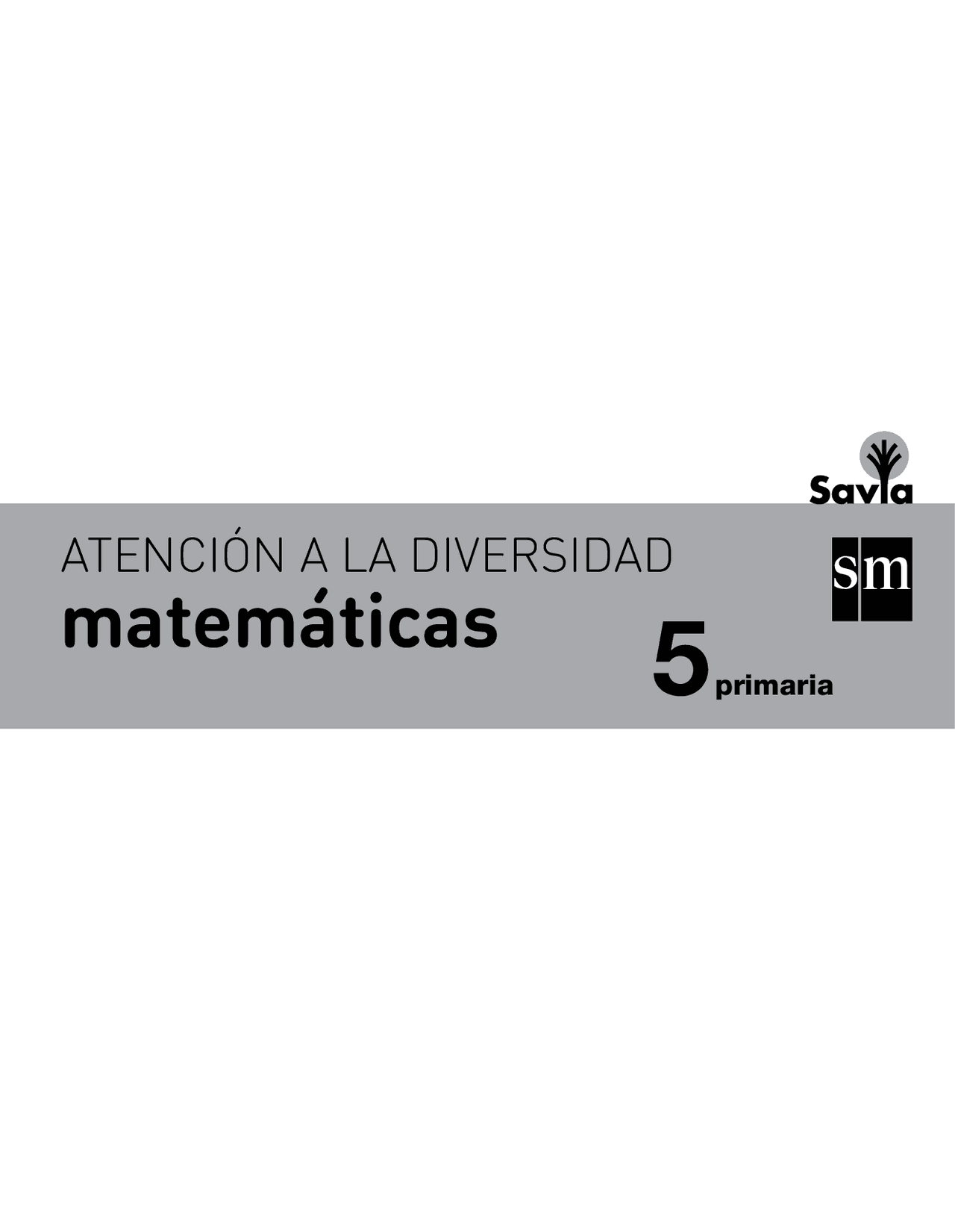 Matemáticas refuerzo y repaso Savia 5 primaria | Ejercicios de ...