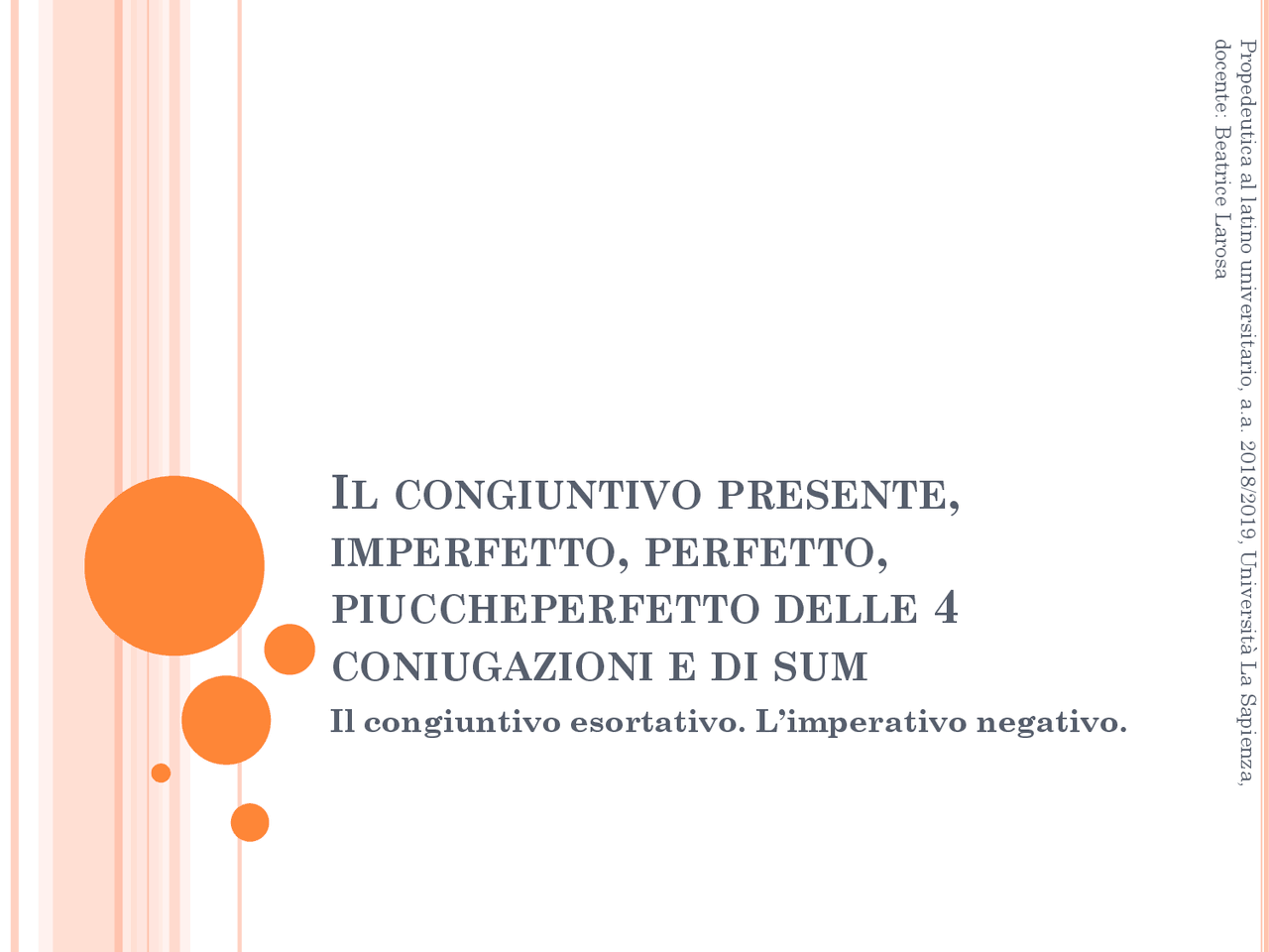 Congiuntivo Latino, cos'é e come si forma, semplice schema per