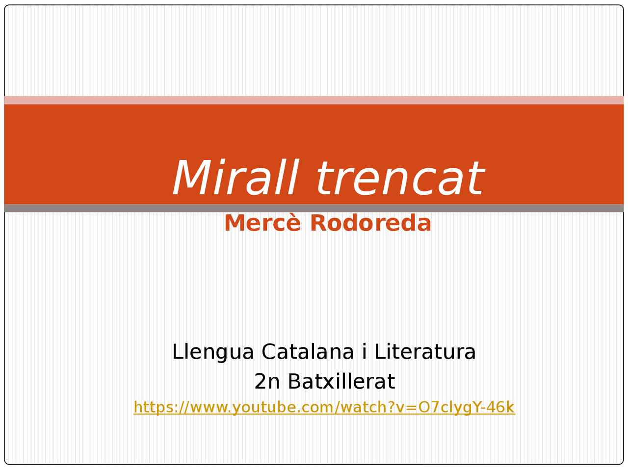 Presentació sobre Mirall Trencat | Guías, Proyectos, Investigaciones de