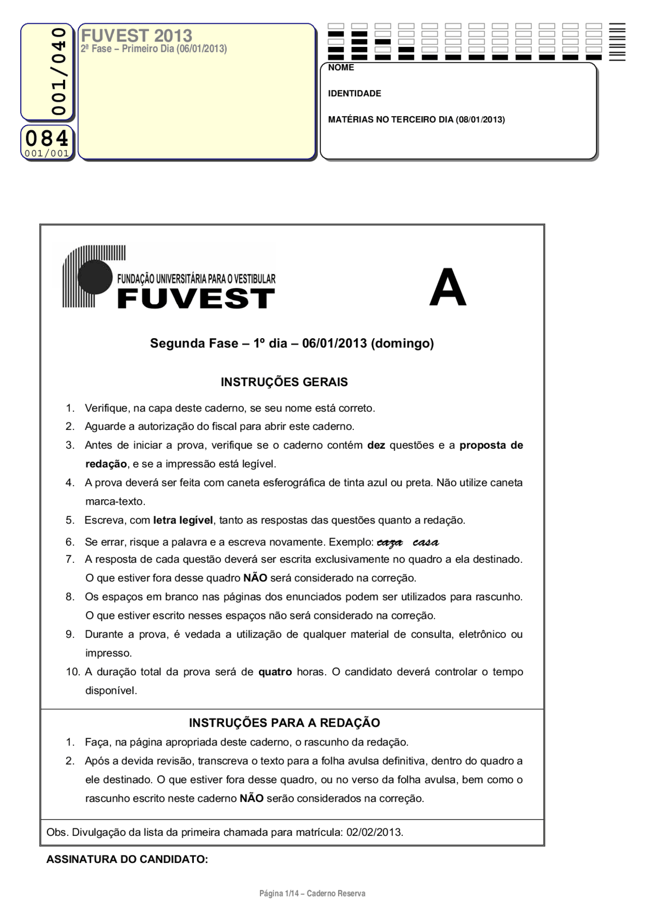 Prova Fuvest Segunda Fase 1° dia - Docsity
