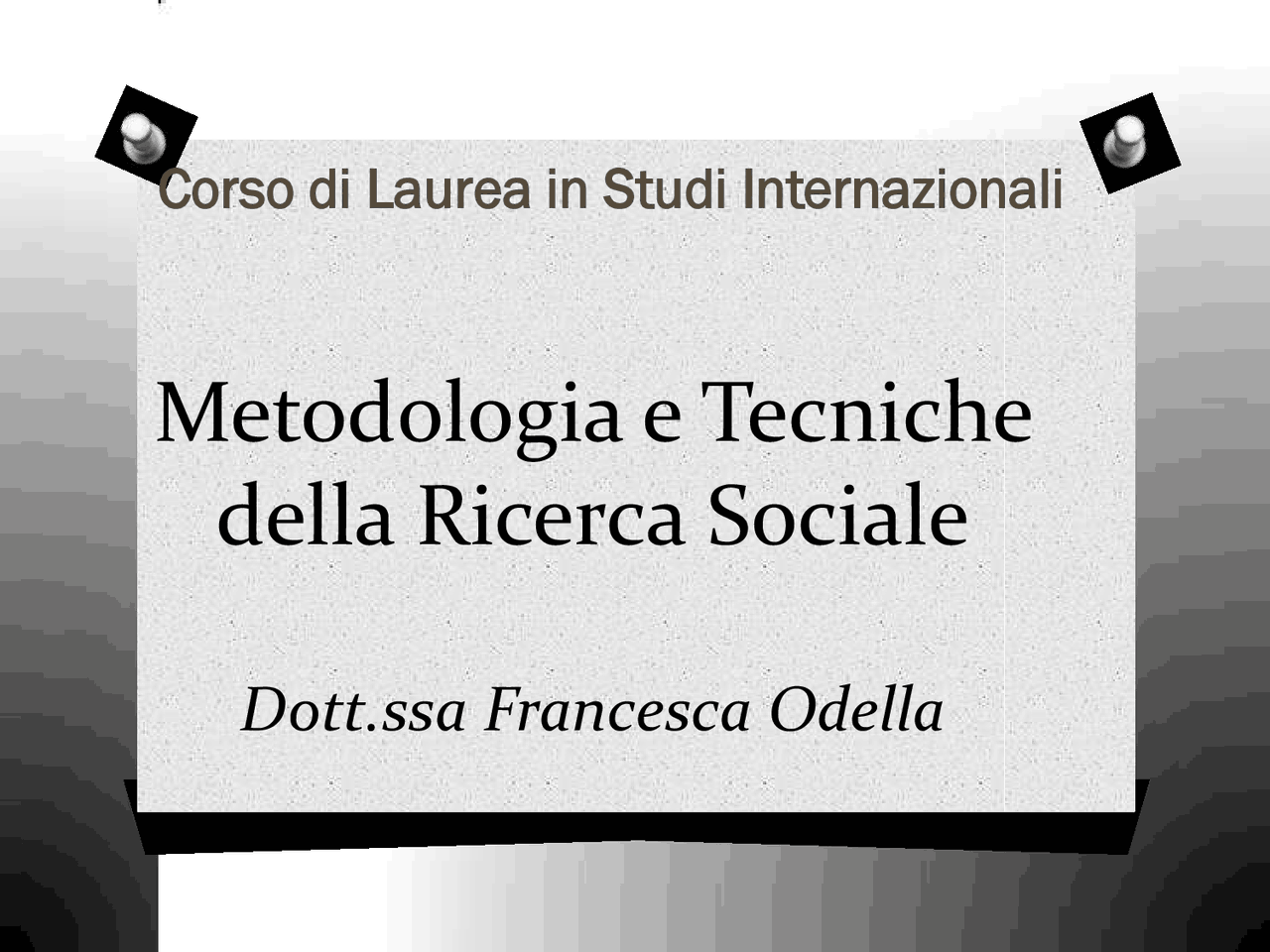Metodologia e tecniche della ricerca sociale epistemologia - Docsity