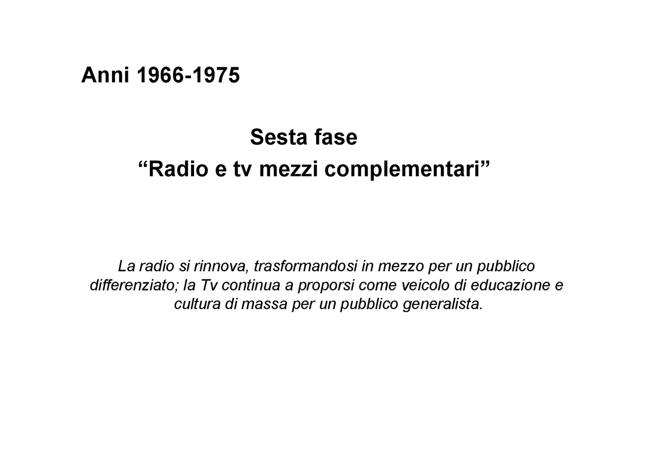 Storia Della Radio E Della Televisione Unimi Storia della Radio e TV: Anni 60 e 70 NATALE A.L. | Appunti di Storia