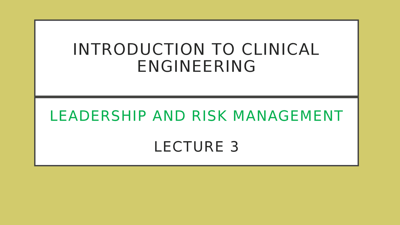 Clinical Engineering Course Introduction to Clinical Engineering course (Lecture 1,2,3) - Docsity
