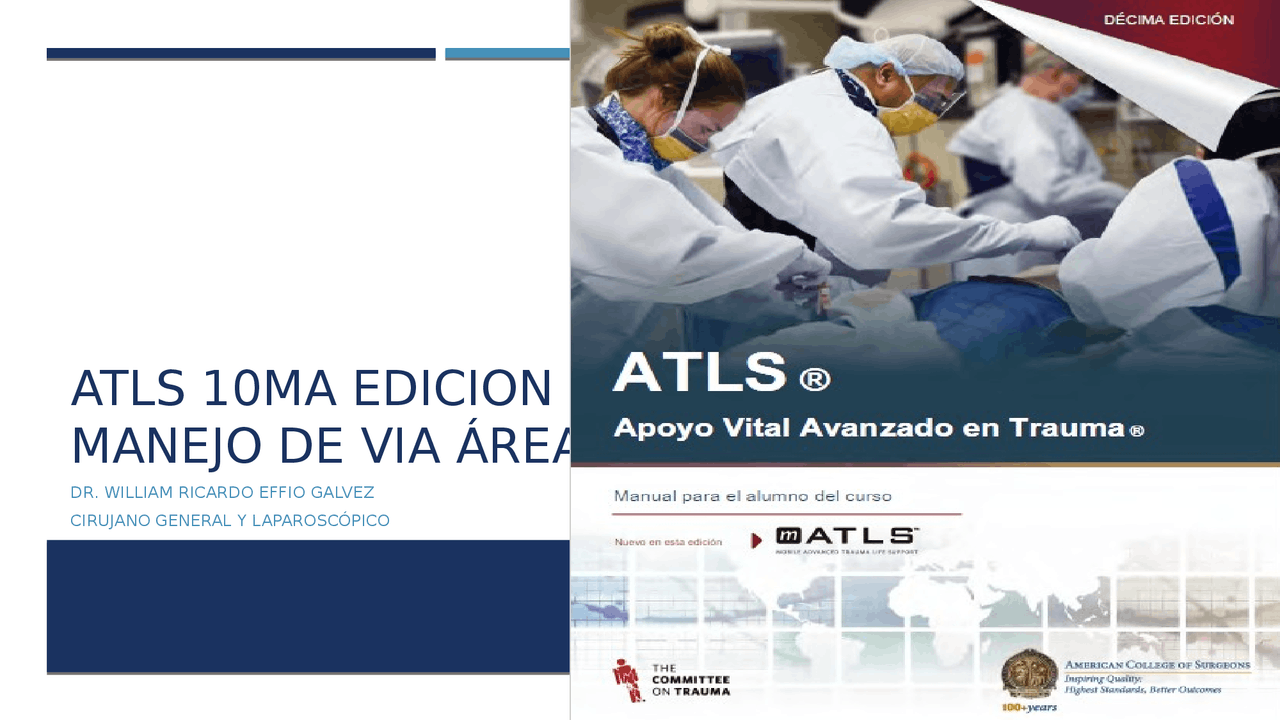 MANEJO DE LA VIA AEREA SEGUN EL ATLS 10 EDICION EN CIRUGIA DE