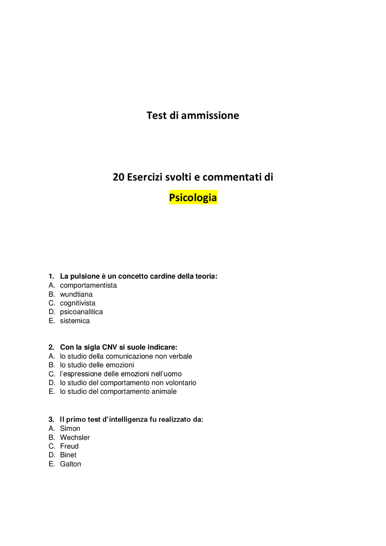 Test di ammissione di Psicologia esercizi svolti e commentati Docsity