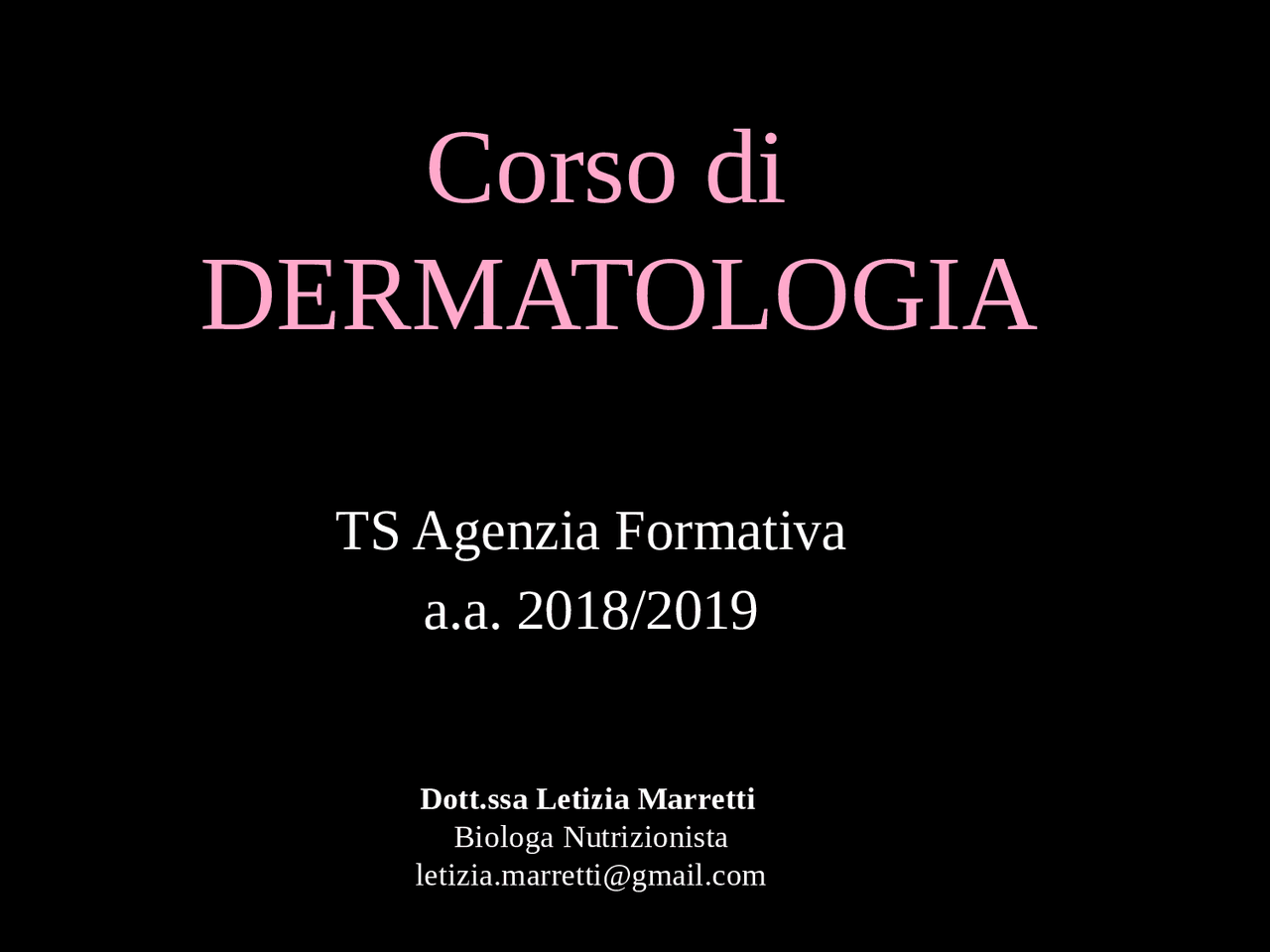 Dermatologia estetiste | Slide di Biologia, microbiologia e tecnologie