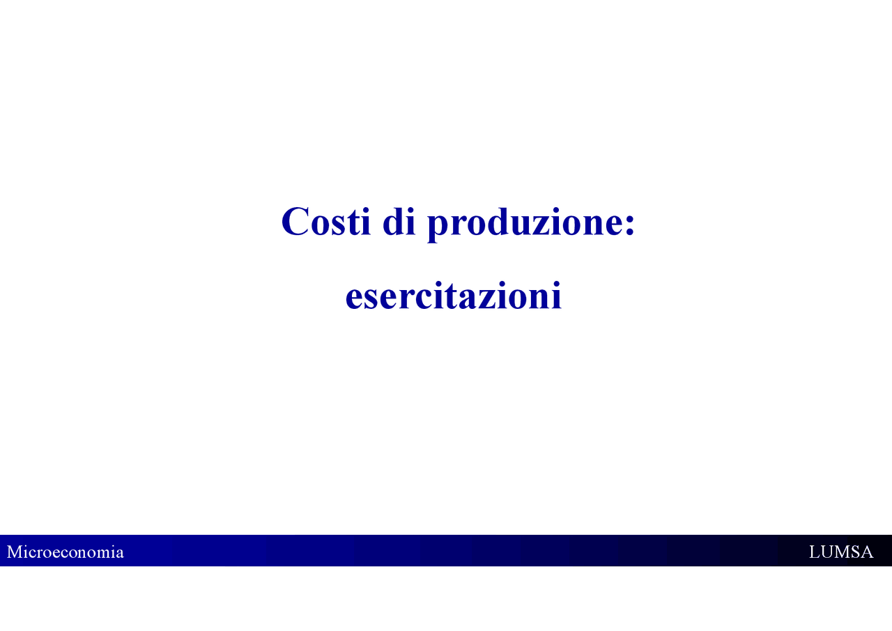 Microeconomia Esercitazioni | Esercizi di Microeconomia | Docsity