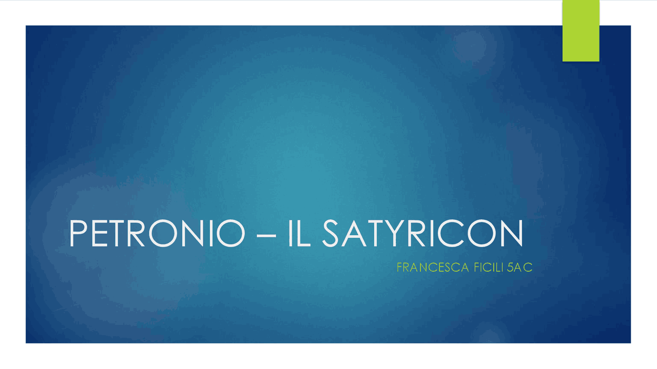 IL SATYRICON di PETRONIO - Mappa Concettuale | Temi di Latino | Docsity