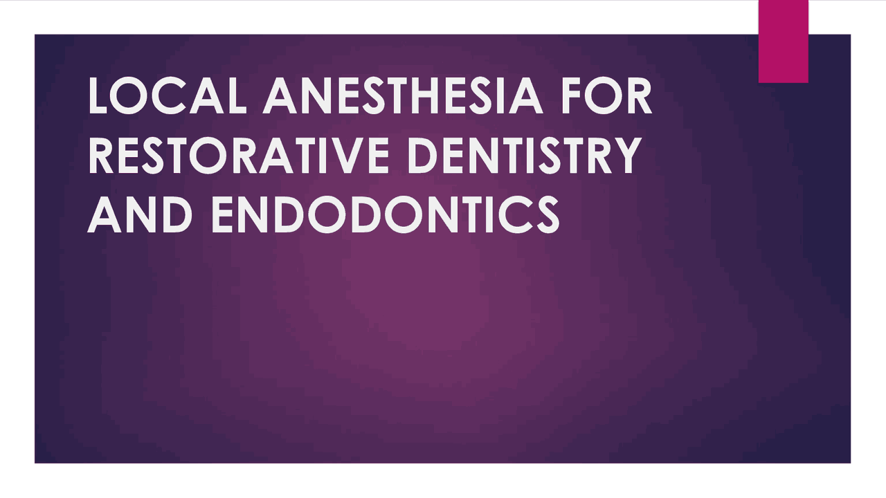 Local anesthesia in dental practice Docsity