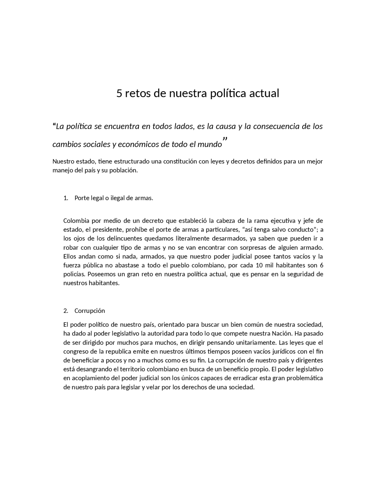 Retos de la Política: Armas, Corrupción, Inseguridad, Inversión y ...