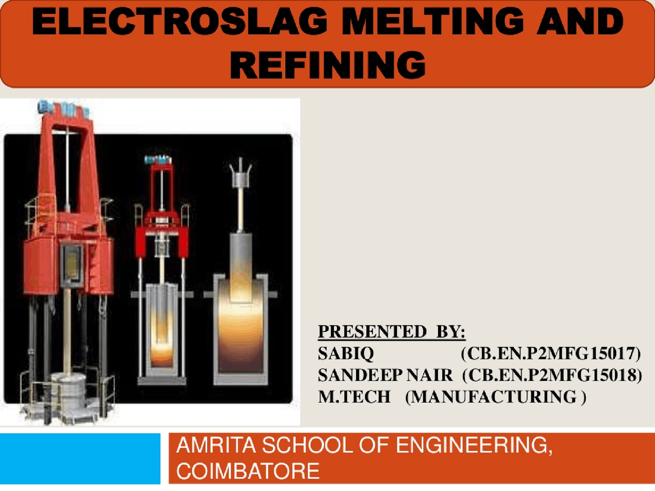Remelting Electroslag remelting | Papers Metallurgy | Docsity