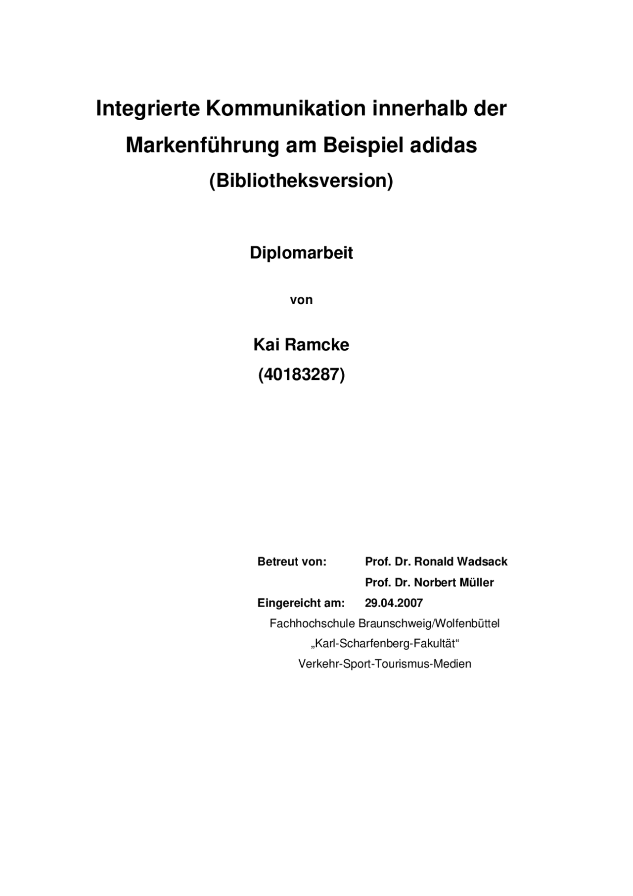 Integrierte Kommunikation innerhalb der Markenführung am Beispiel ...