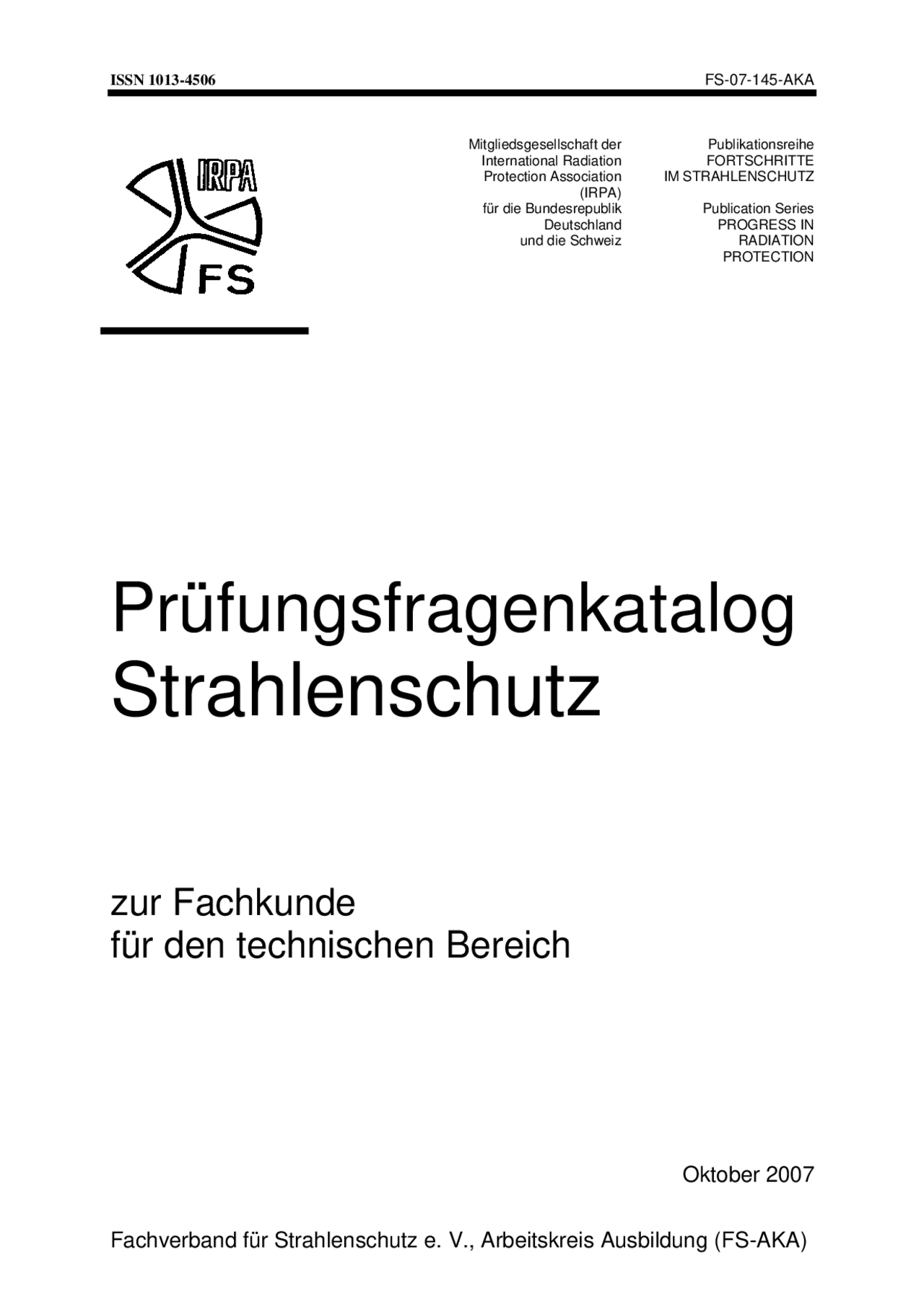 Prüfungsfragenkatalog Strahlenschutz zur Fachkunde für den technischen Bereich Prüfungsfragenkatalog Strahlenschutz zur Fachkunde für den technischen Bereich