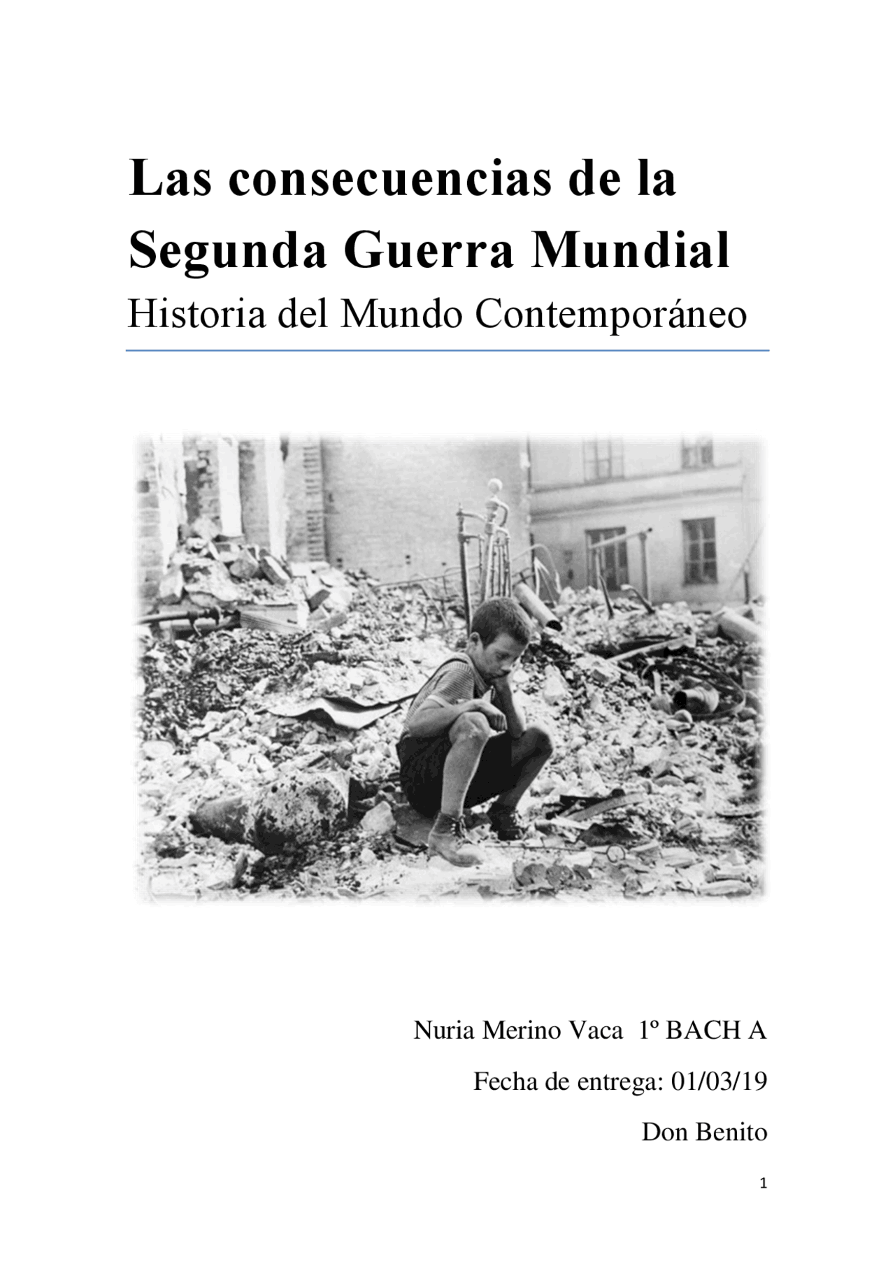Consecuencias De La Segunda Guerra Mundial Causas Y Consecuencias De