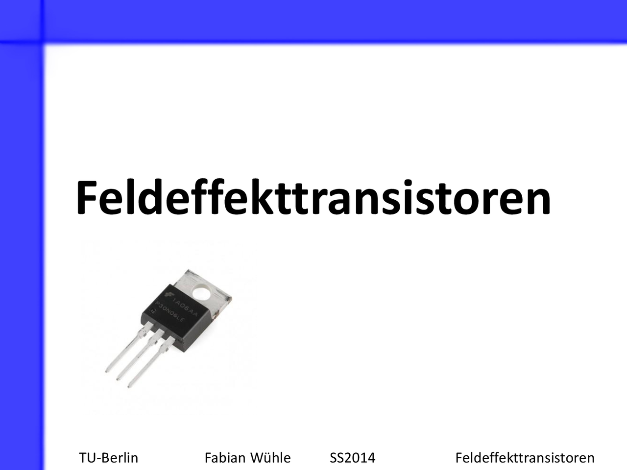 Feldeffekttransistoren Elektrotechnik TU Berlin Docsity
