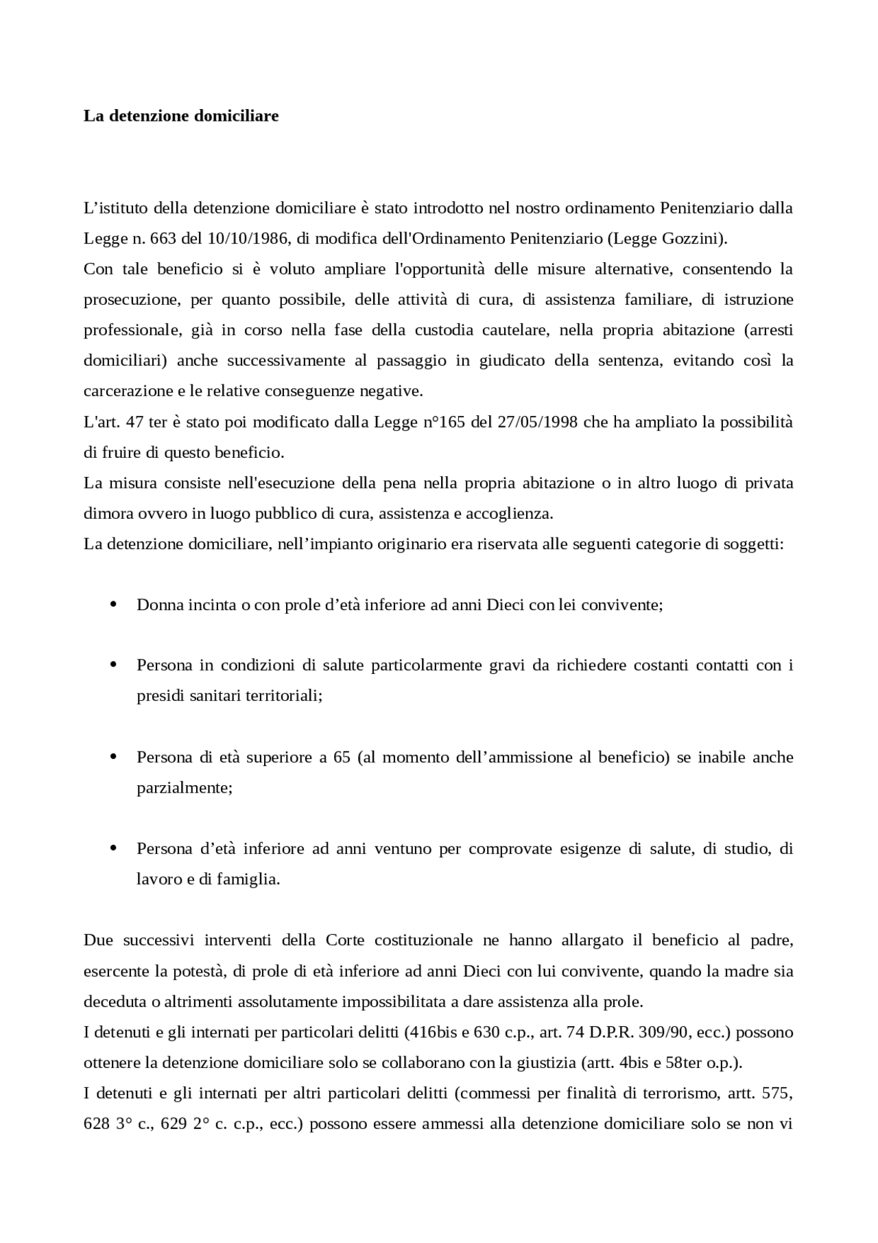 Una delle misure alternative alla detenzione la detenzione domiciliare