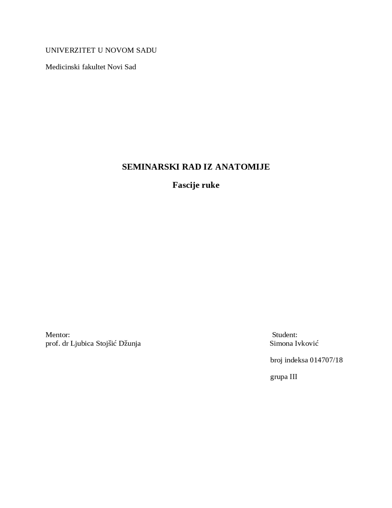 Opis fascija ruke radjen iz anatomije na Medicinskom fakultetu u NS ...