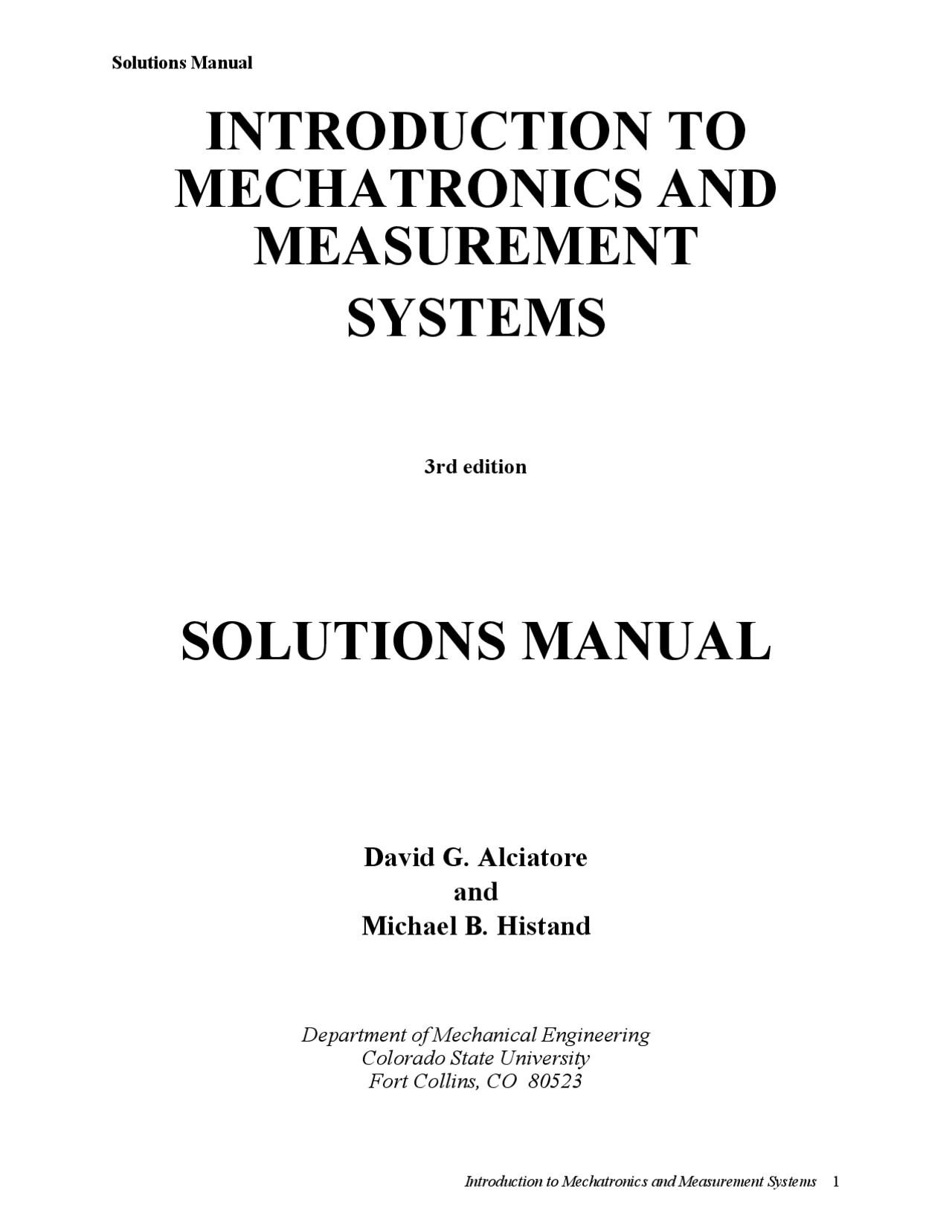INTRODUCTION TO MECHATRONICS AND MEASUREMENT SYSTEMS: 3rd edition SOLUTIONS MANUAL by David G ...