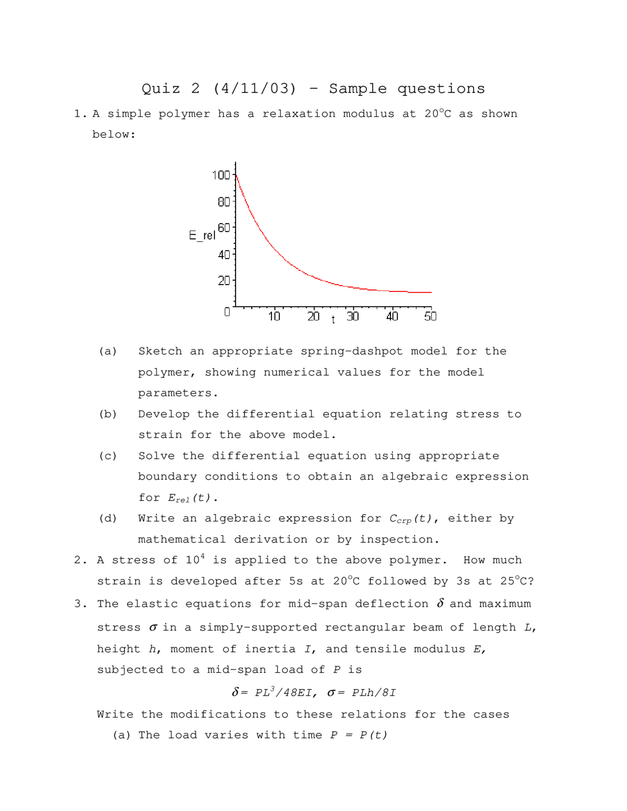 Mechanical Behavior of Plastics sample exam - Fall 2003 - Docsity