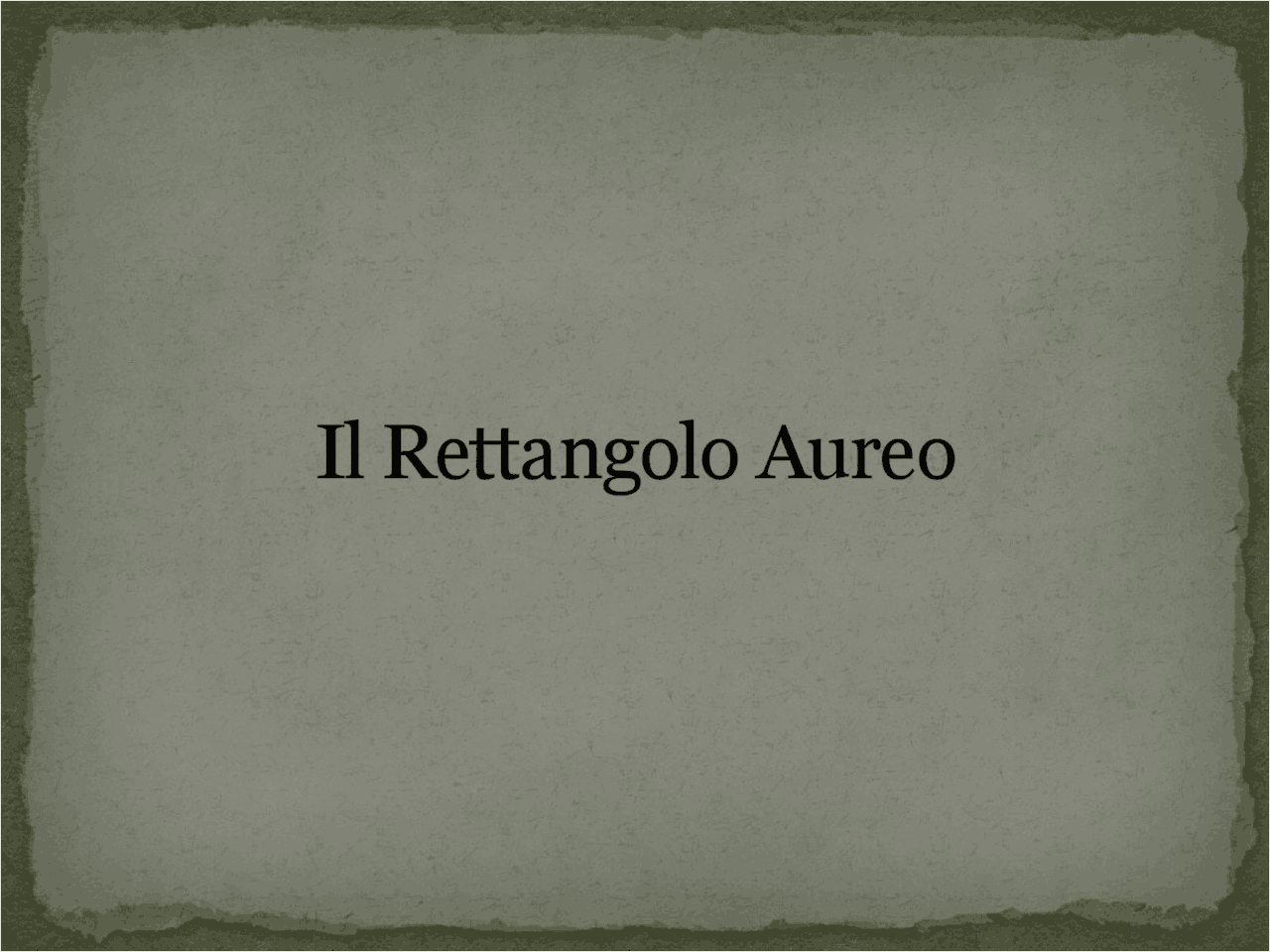 POWER POINT SUL RETTANGOLO AUREO Docsity