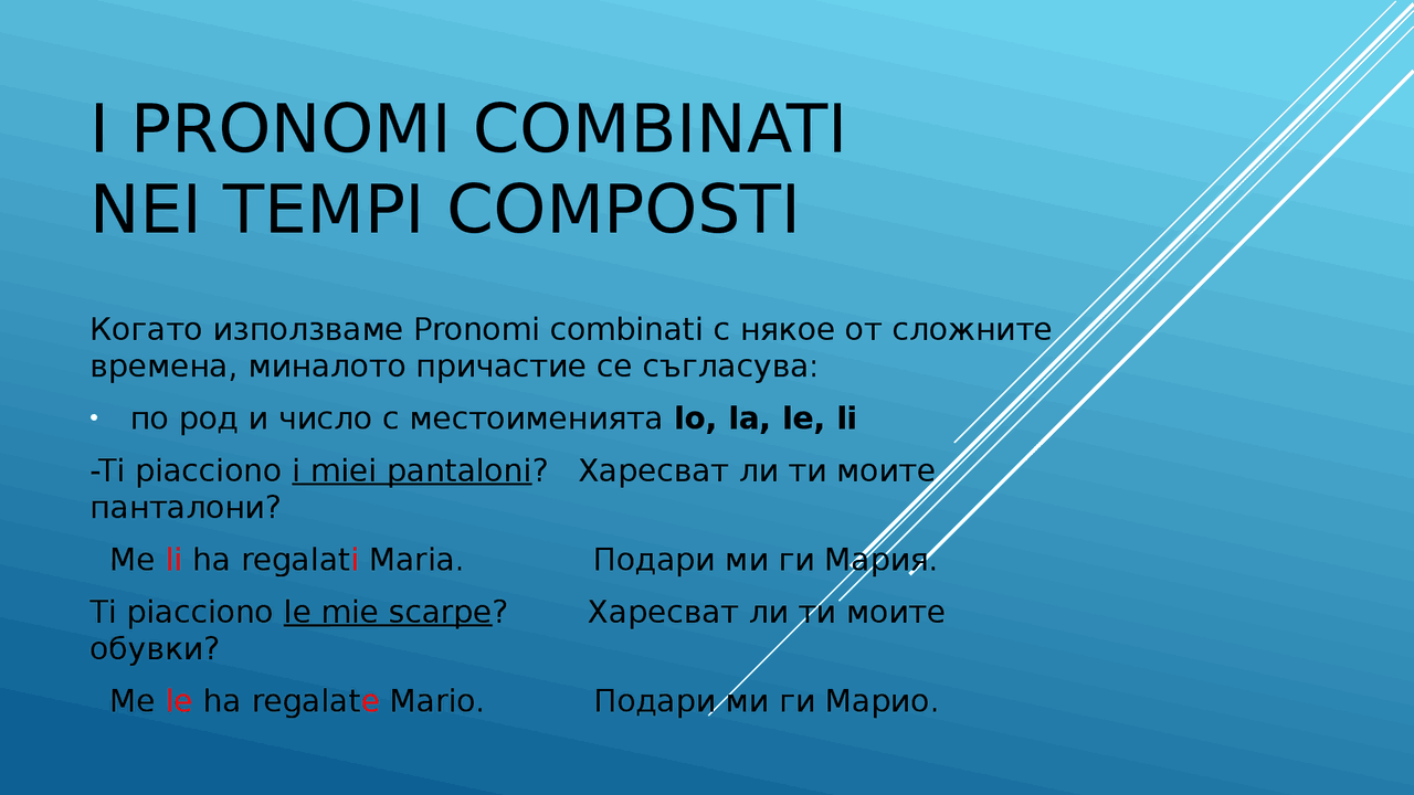 Pronomi Combinati nei tempi composti - Docsity