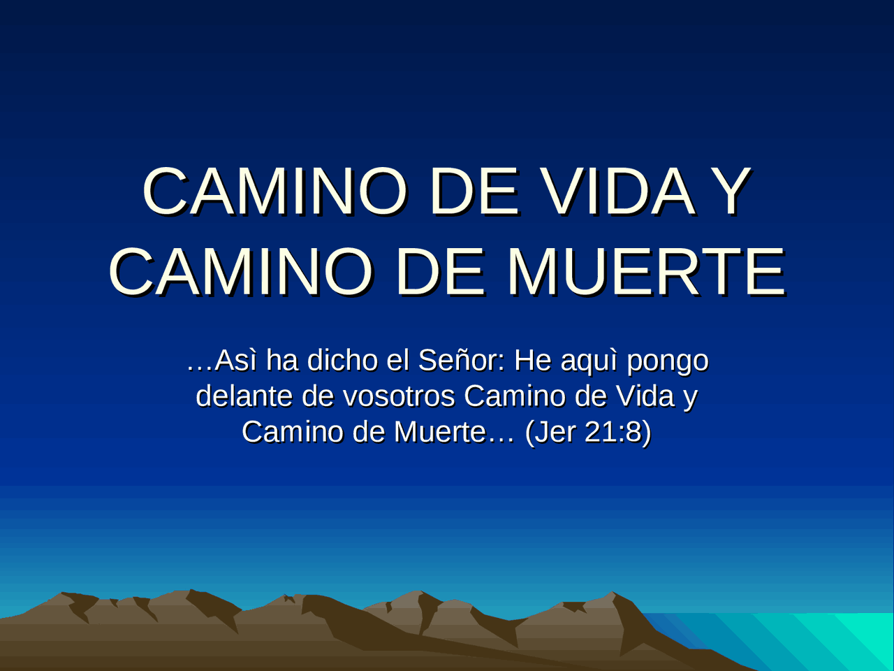 CAMINO DE VIDA Y CAMINO DE MUERTE - Docsity