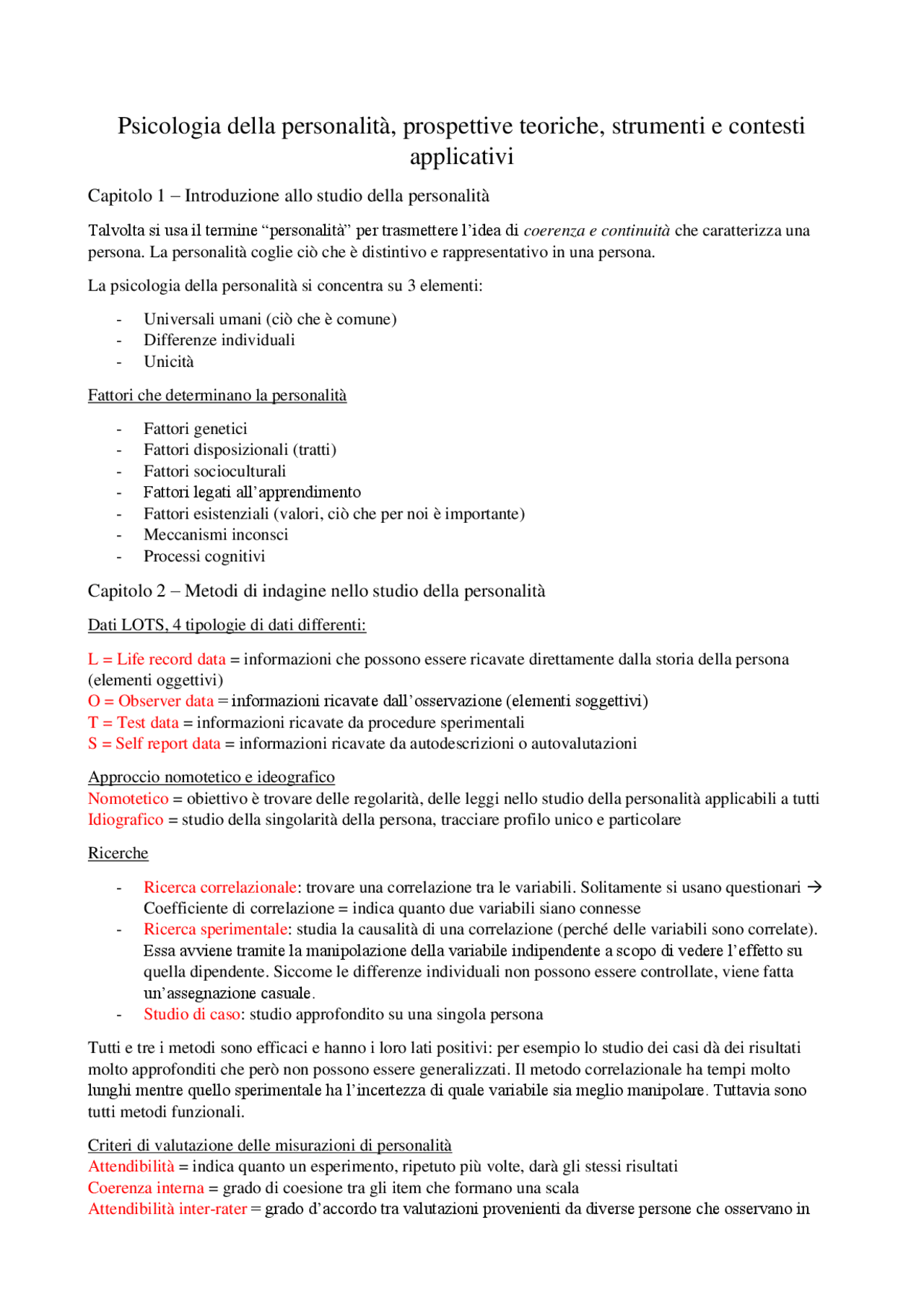 l'indagine effettuata sulla personalità di un individuo