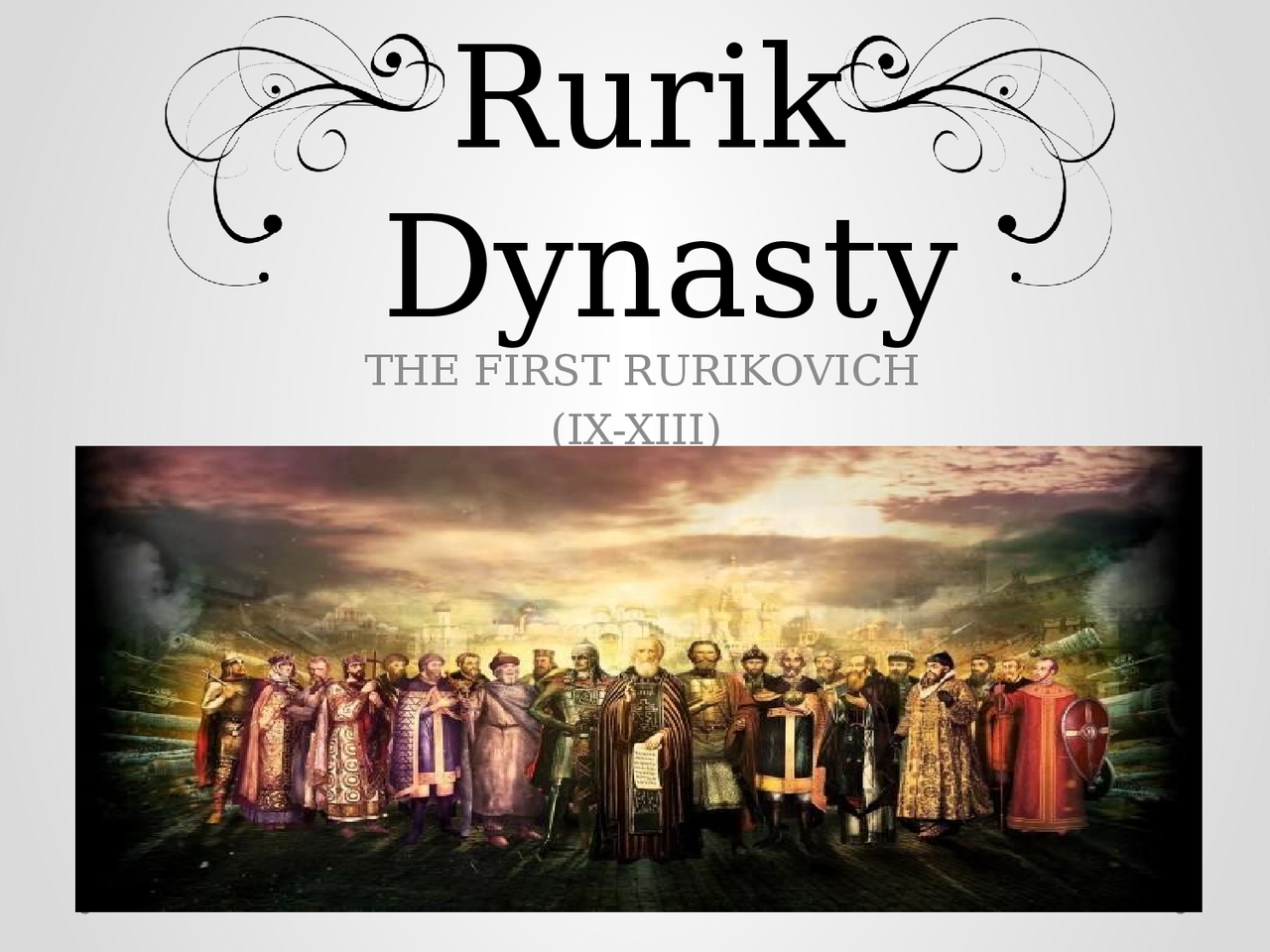 Ruriks and history of their life - Docsity