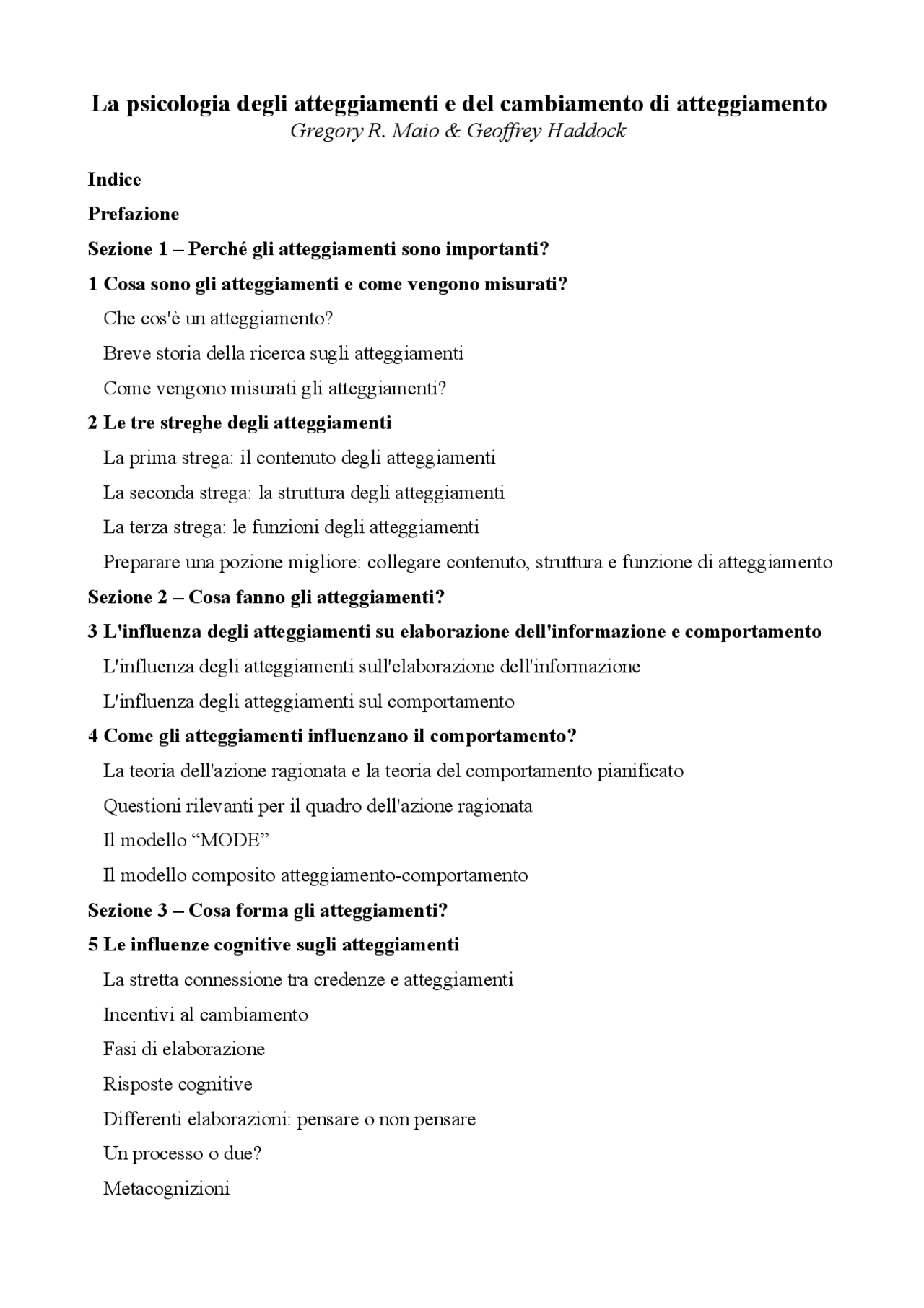 Traduzione in italiano de "The psychology of attitudes and attitude